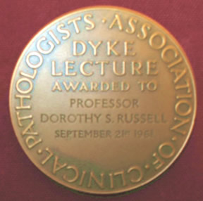 Dorothy Russell was awarded The Dyke Lecture Medal by The Association of Clinical Pathologists in September 1961.